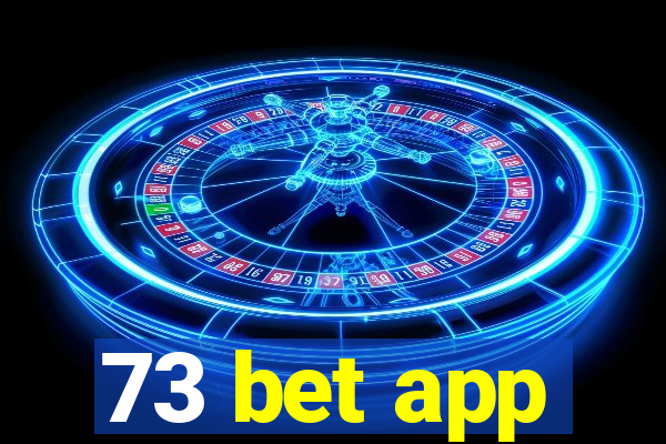 73 bet app